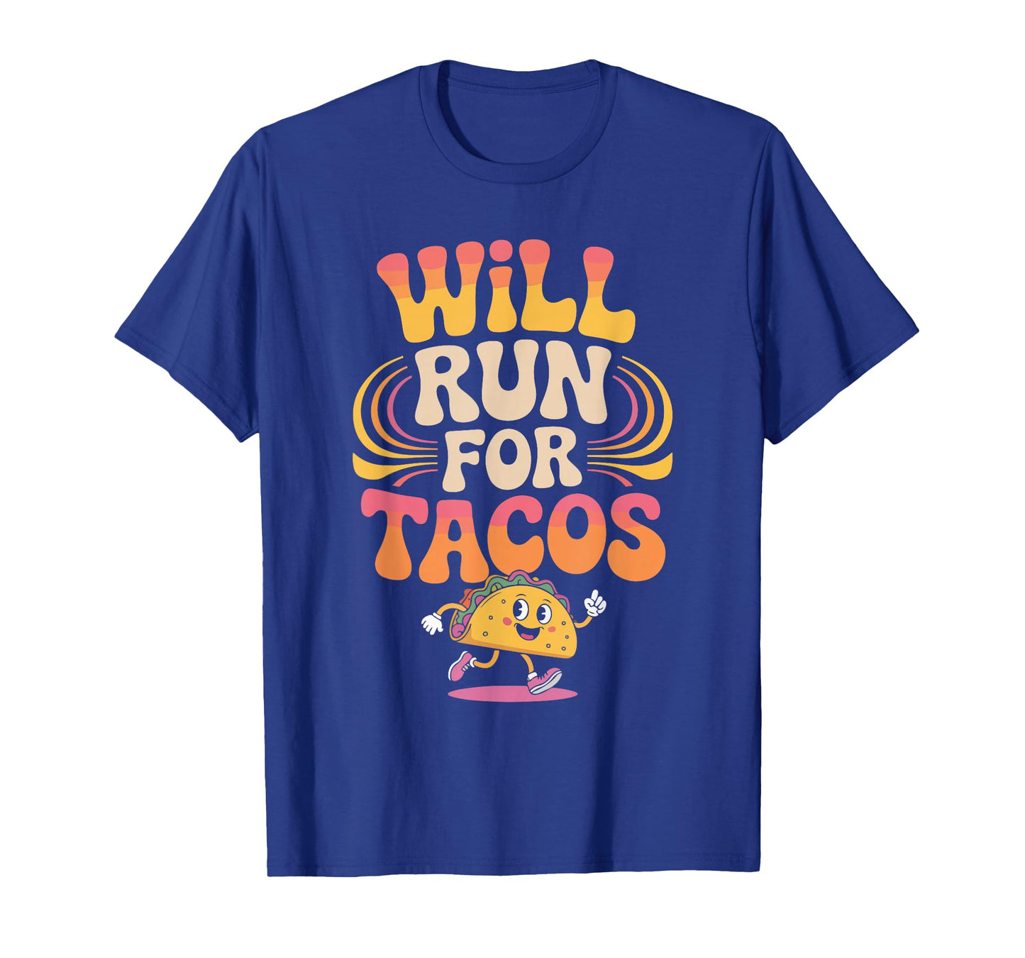 Funny Taco Lover Running for Tacos Mexican Food Humor T-Shirt