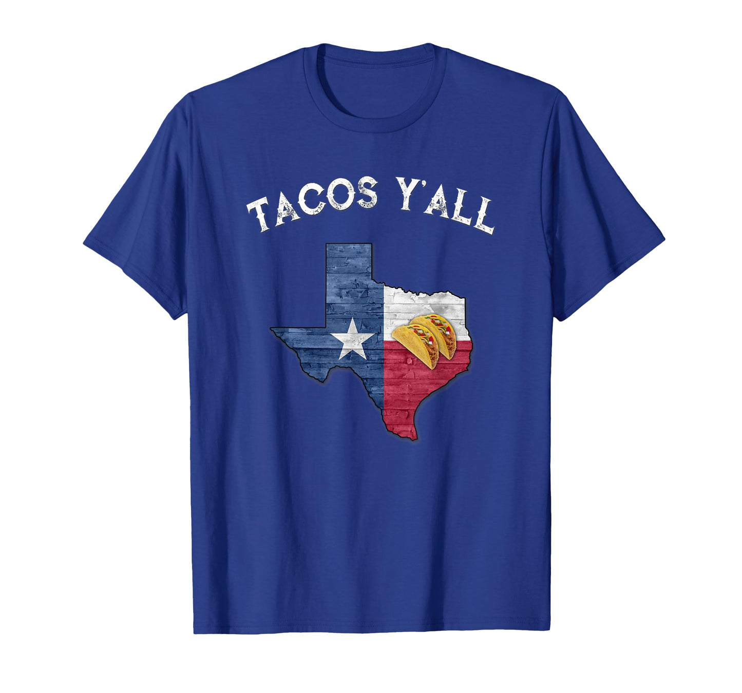 Tacos Y'all Lone Star State of Texas Flag T-Shirt