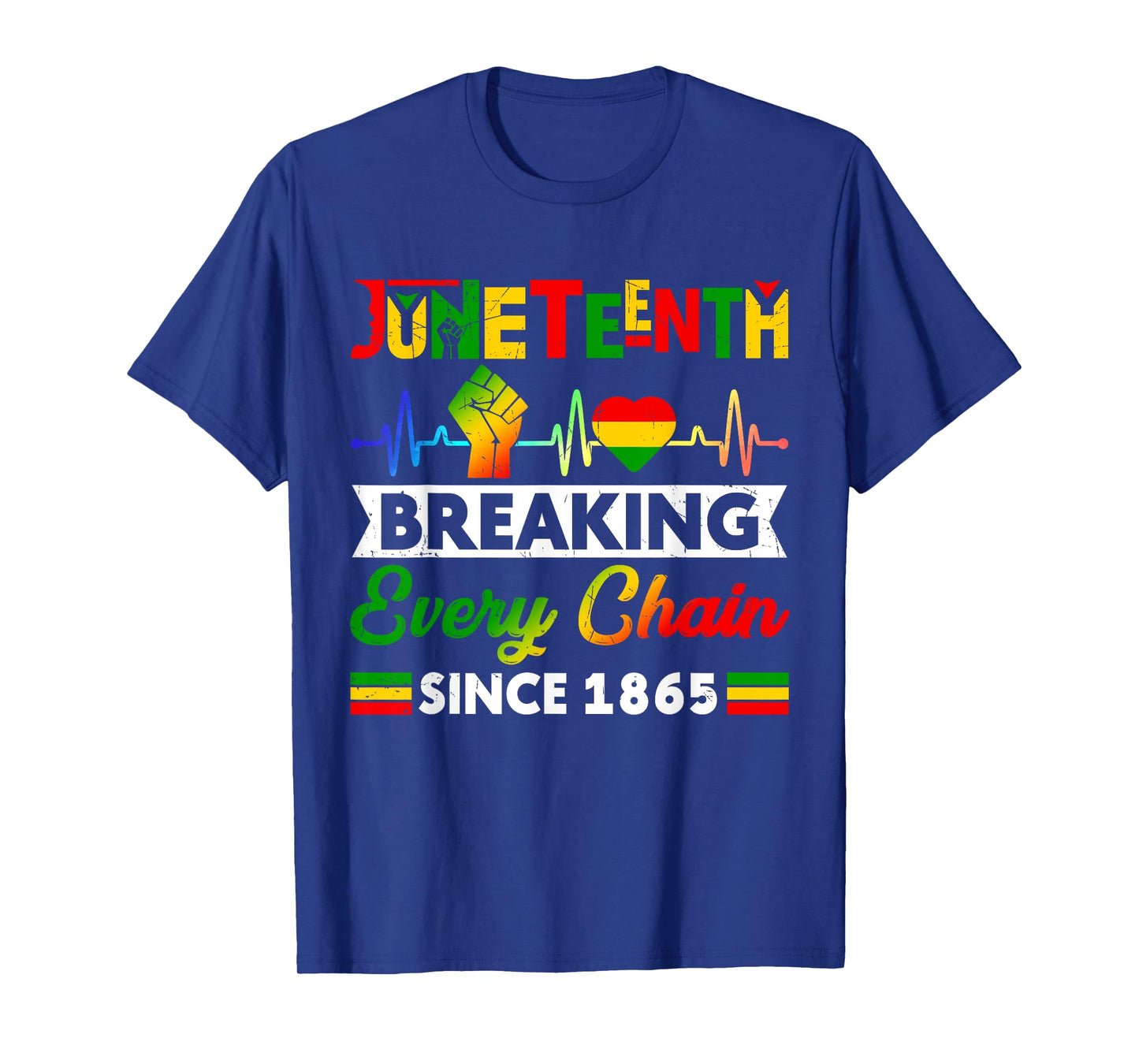 Breaking Every Chain Since 1865 Juneteenth Black History T-Shirt