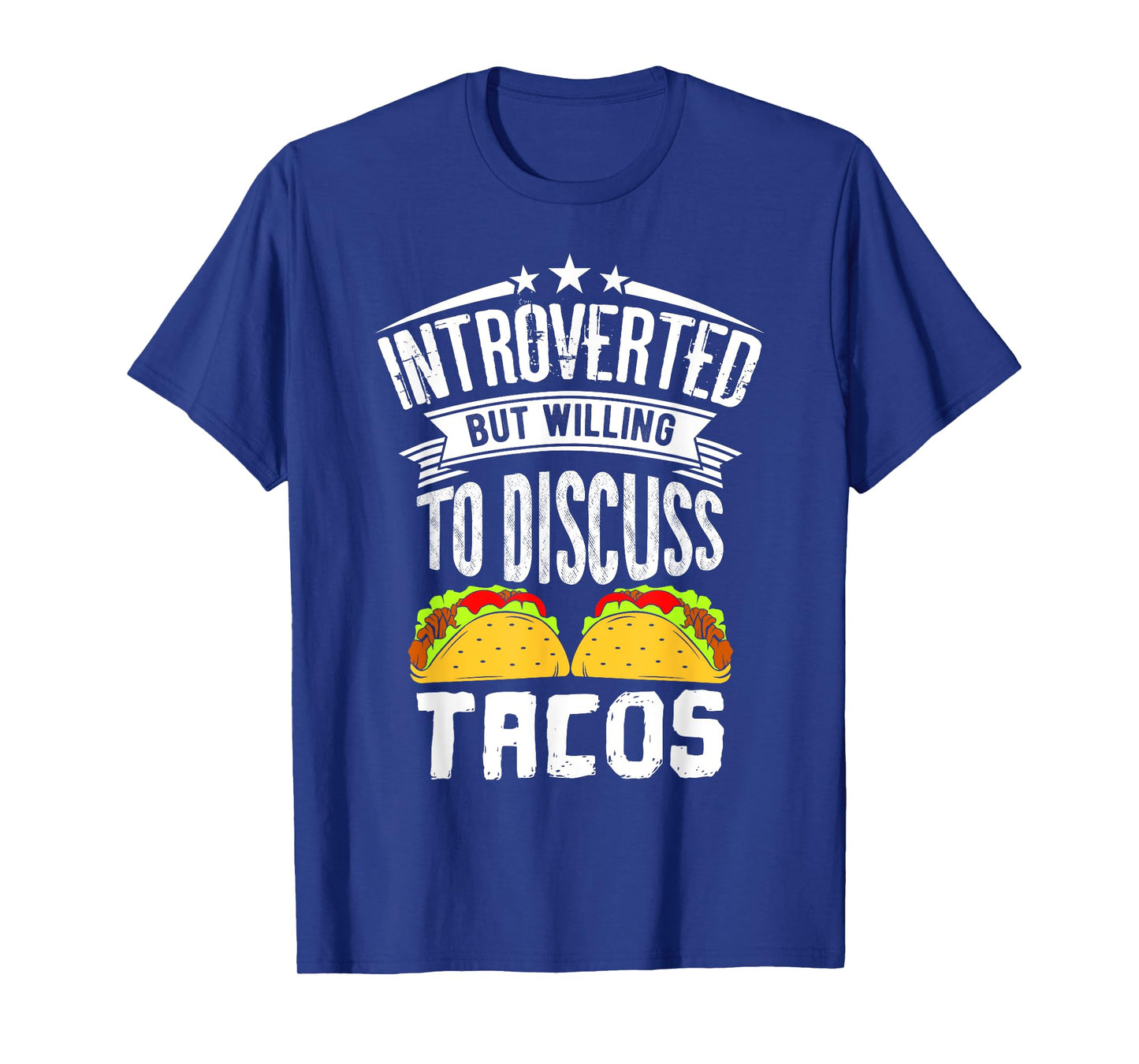 Introvert Quote Introverted But Willing To Discuss Tacos T-Shirt