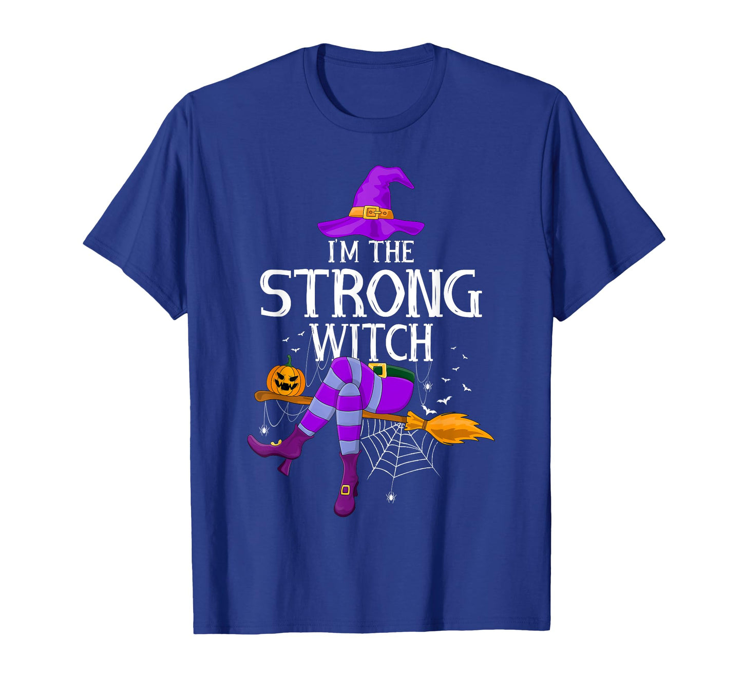 Matching Family Costume I'm The Strong Witch Halloween T-Shirt