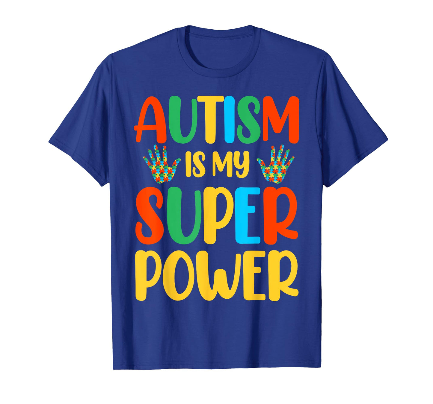 Autism Is My Super Power T-Shirt