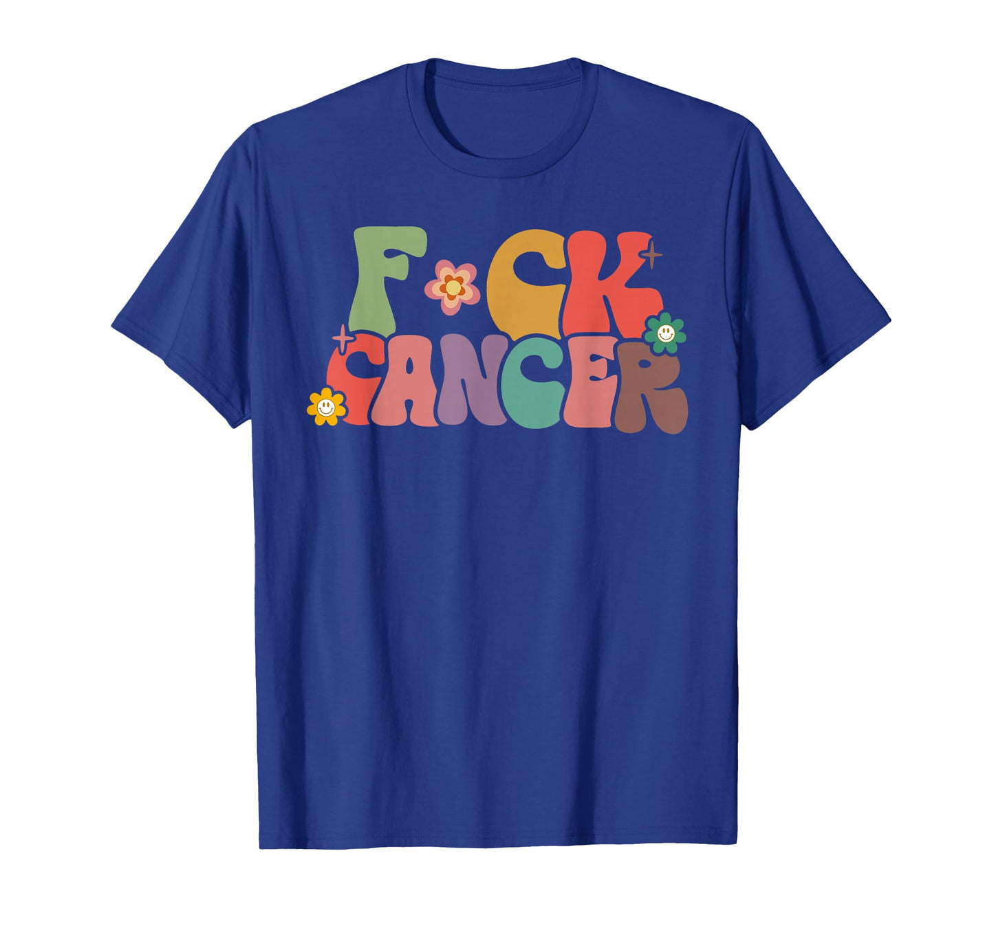 Fuck Cancer Retro Groovy All Cancer Awareness Men Women T-Shirt