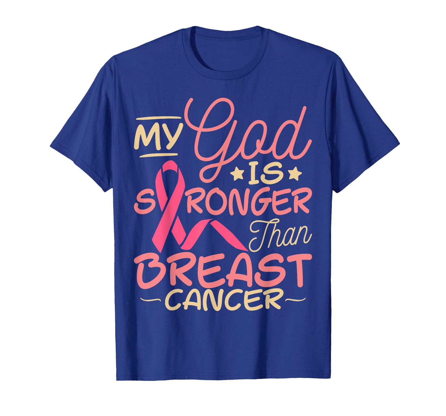 Breast Cancer Awareness My God Is Bigger Than Breast Cancer T-Shirt