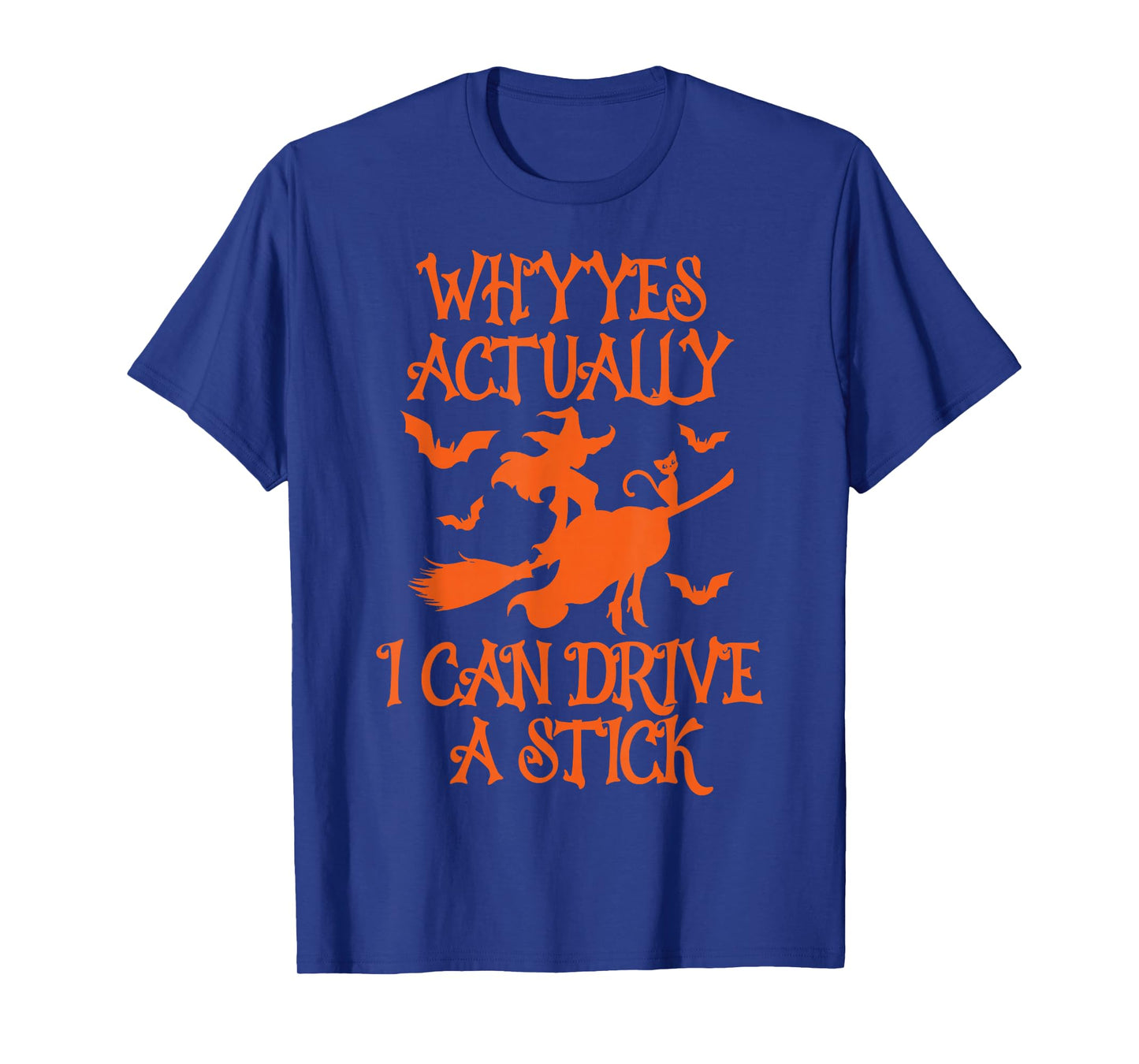 Why Yes Actually I Can Drive A Stick Halloween Witch T-Shirt