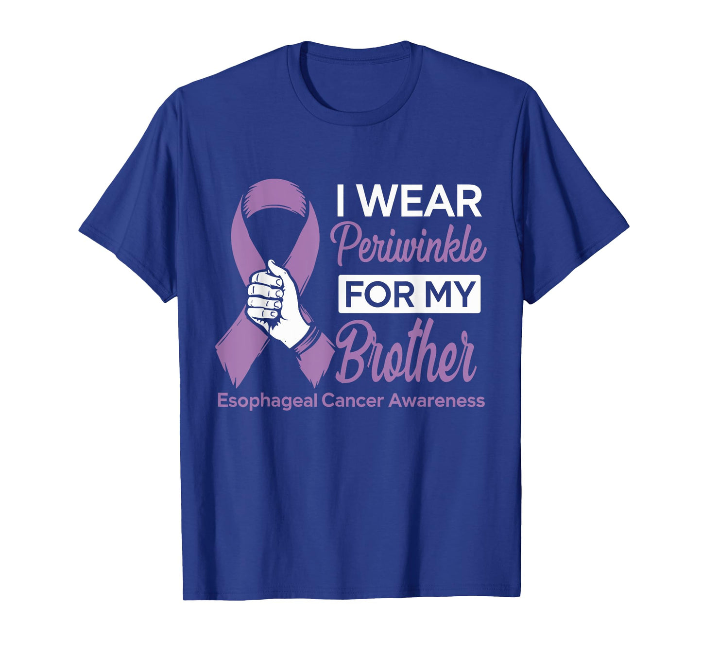 I Wear Periwinkle For My Brother Esophageal Cancer Ribbon T-Shirt