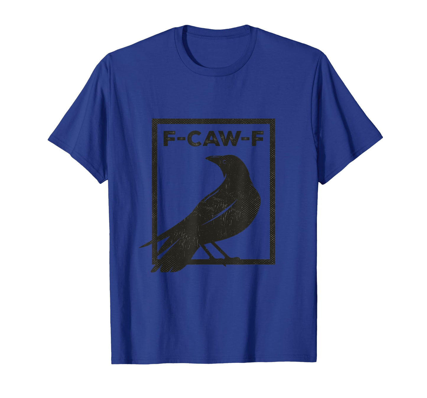 F-Caw-F Crow Vintage Silhouette Funny Sarcastic Black Bird T-Shirt