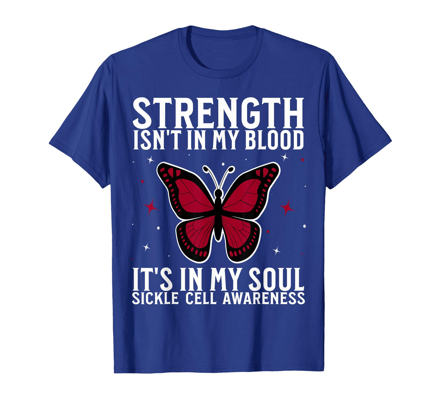 Sickle Cell Awareness Apparel Gifts For Sickle Cell Warrior T-Shirt