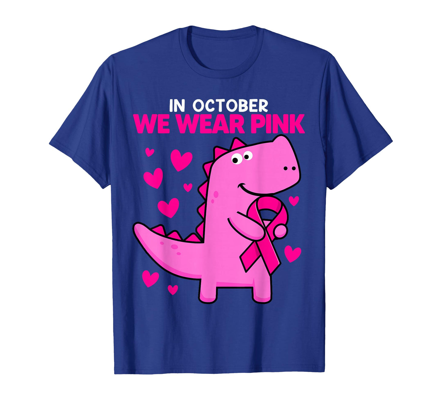 In October We Wear Pink Dinosaur T Rex Breast Cancer Toddler T-Shirt