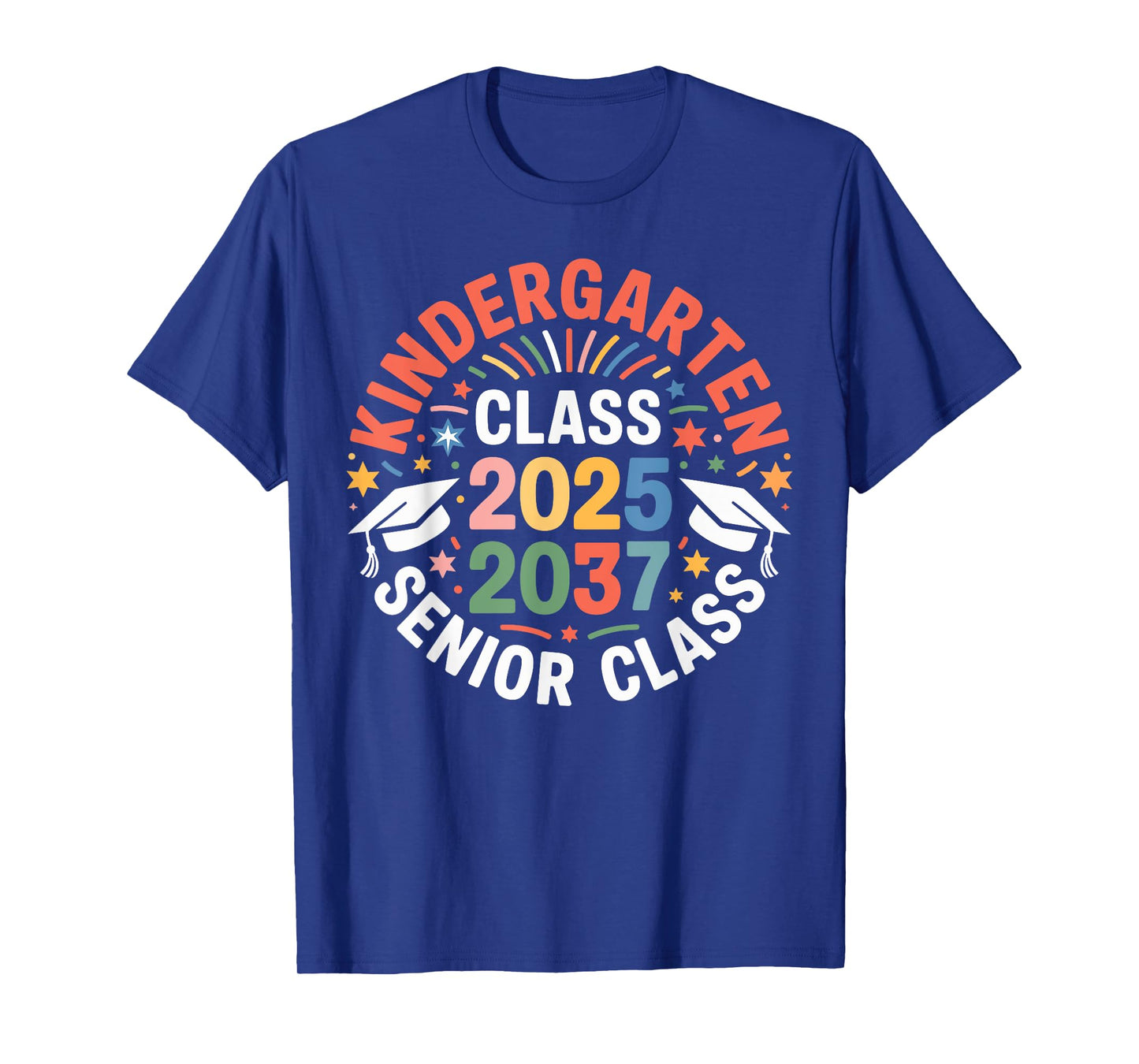 Kindergarten Graduation Class of 2025 Senior 2037 Class T-Shirt