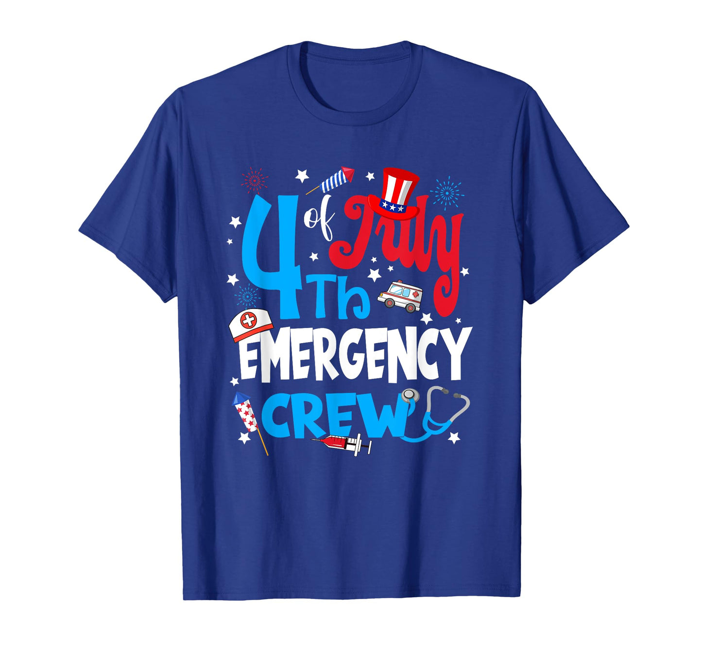 4th Of July Emergency Crew Emergency Nurse Fireworks T-Shirt for Women Men