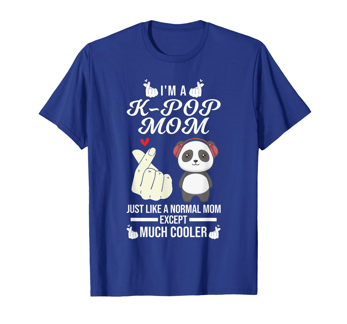 I'm a k-pop mom just like a normal k-pop merch T-Shirt