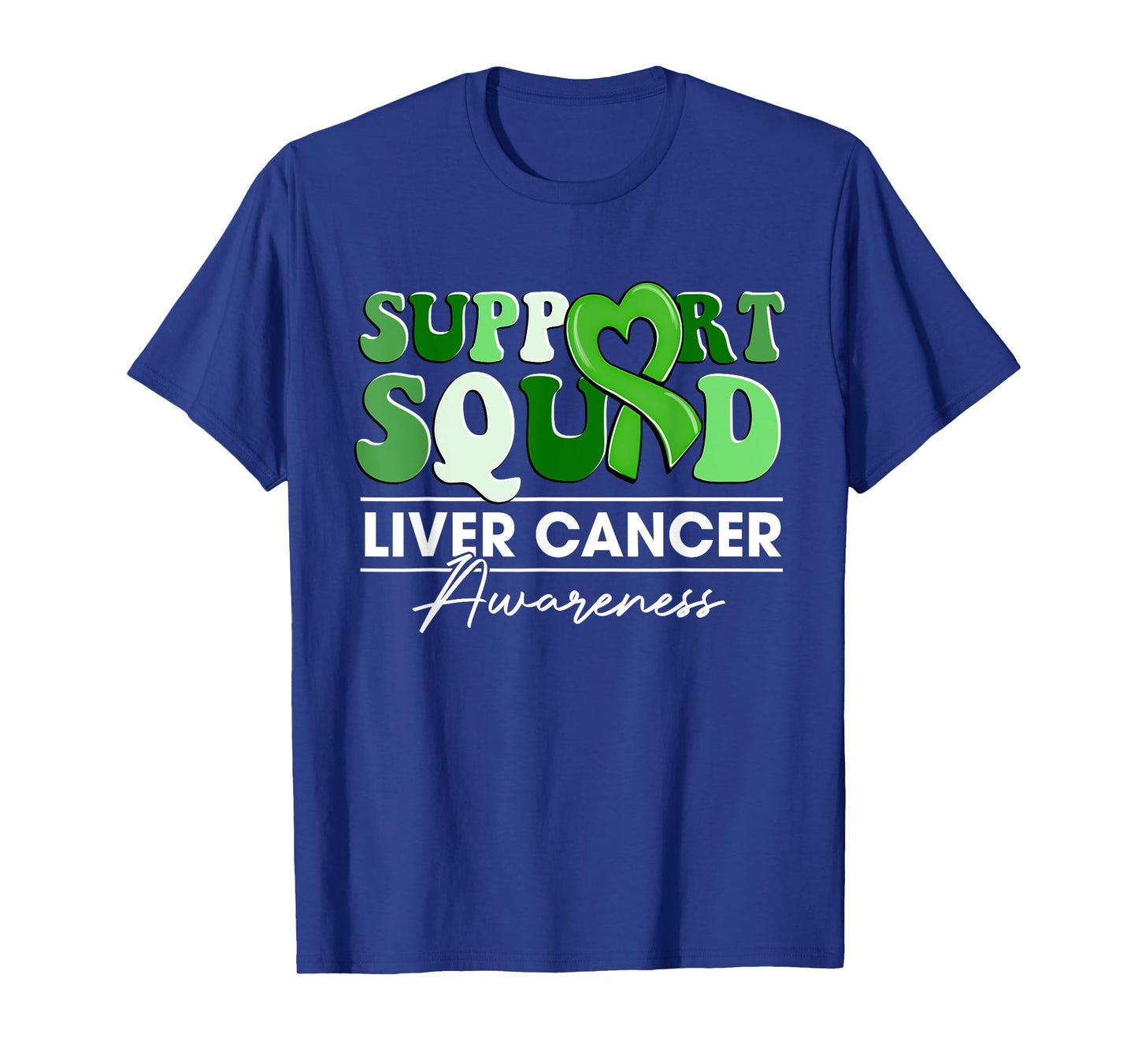 Groovy Support Squad Green Ribbon Liver Cancer Awareness T-Shirt