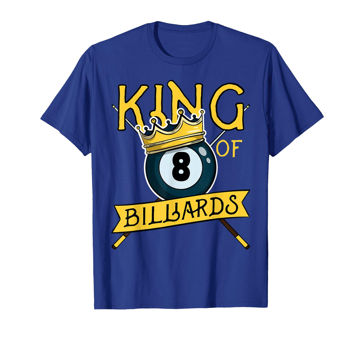 Pool Player 8 Ball Snooker Dad Joke Funny King Of Billiards T-Shirt