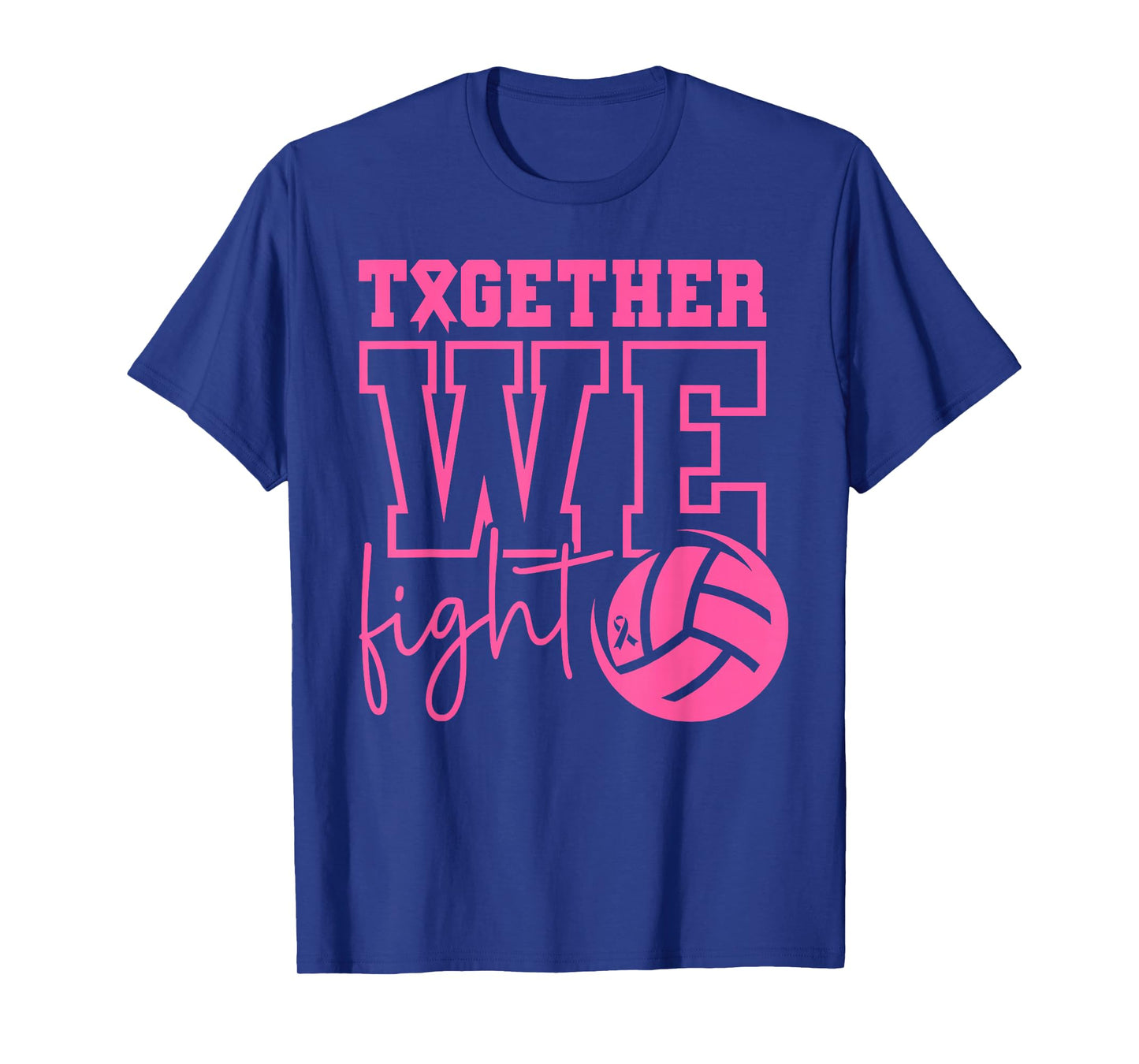 Together We Fight Volleyball Breast Cancer Awareness Pink T-Shirt