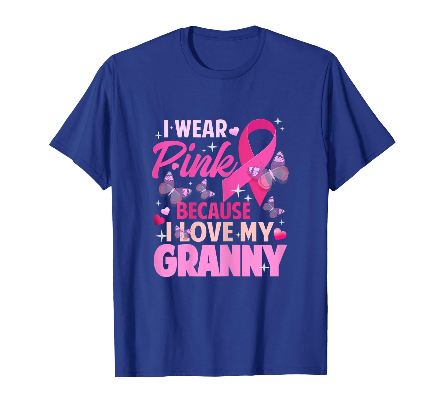 I Wear Pink Love My Granny Breast Cancer Awareness Support T-Shirt