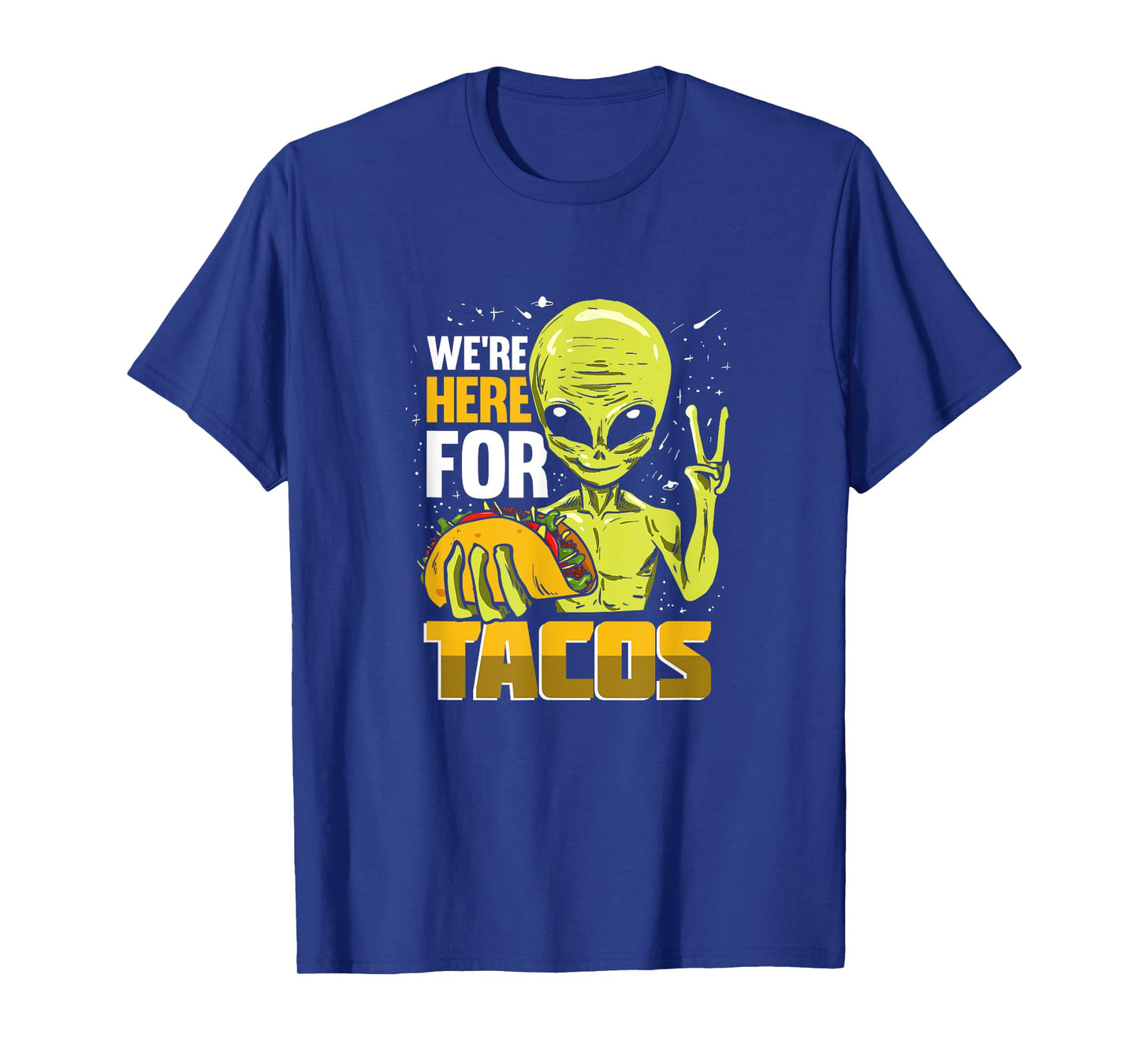 Funny Alien Gift For A Taco Lover T-Shirt