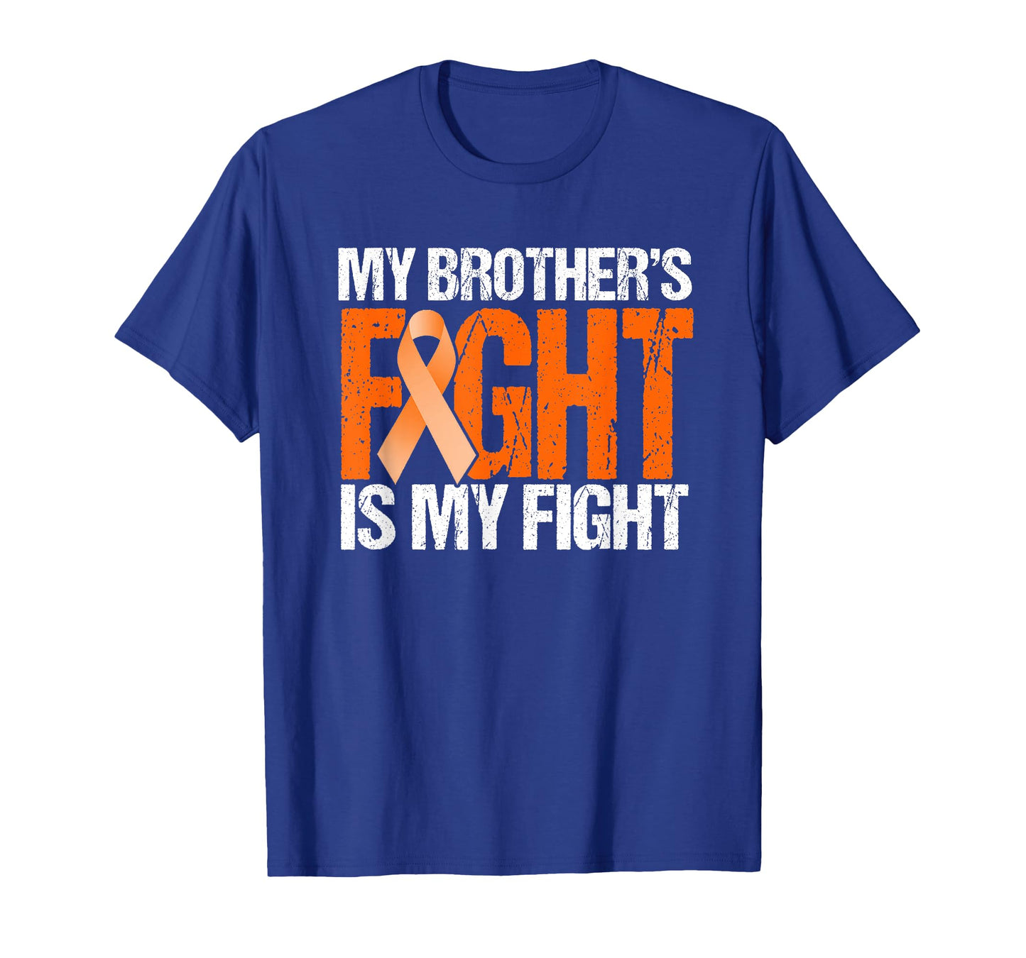 My Brothers Fight is My Fight Leukemia Awareness Shirt T-Shirt