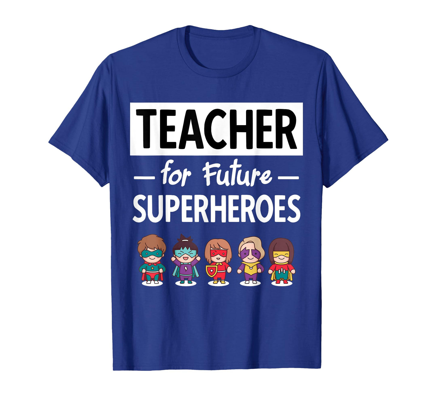 Teacher Superhero Teacher Education Fun T-Shirt