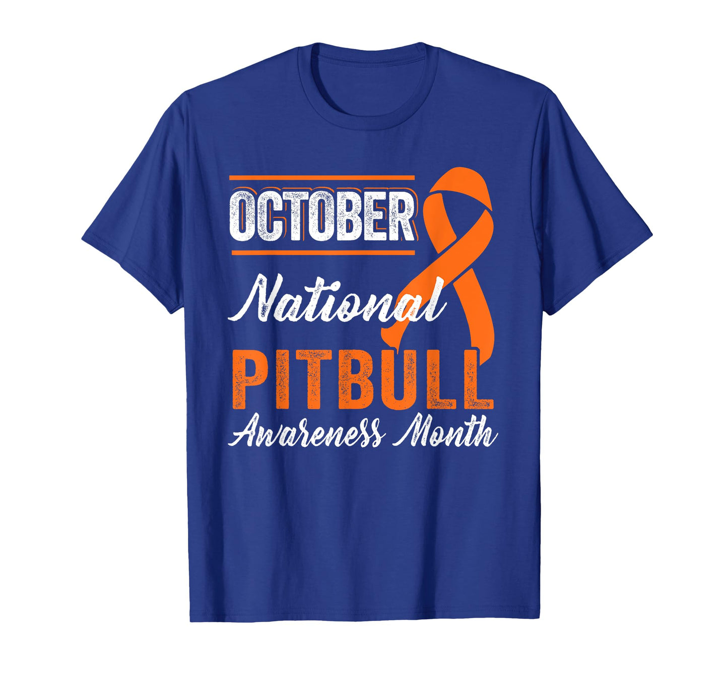 October Orange Ribbon - Pitbull Awareness Month T-Shirt