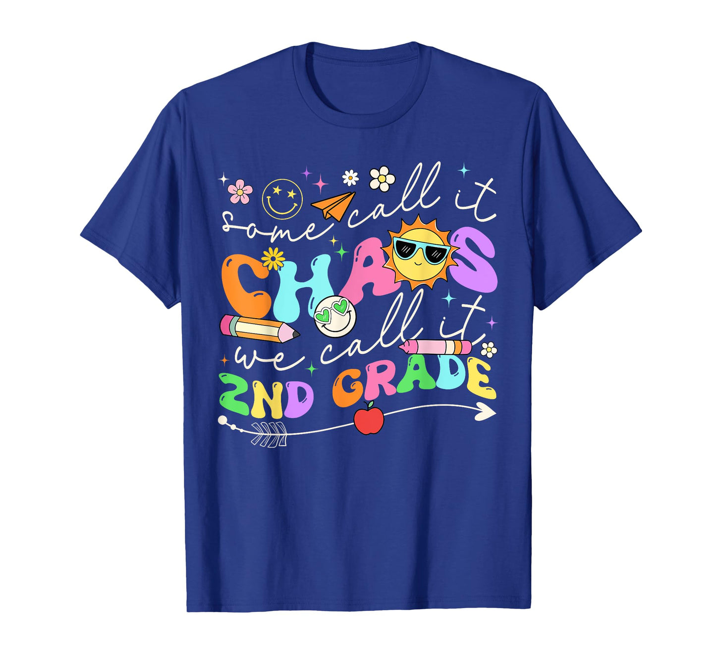 Groovy Some Call It Chaos We Call It Second Grade Teacher T-Shirt