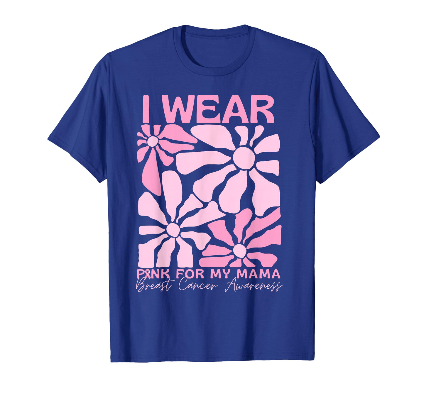 I Wear Pink for My Mama Breast Cancer Awareness Boho Flower T-Shirt
