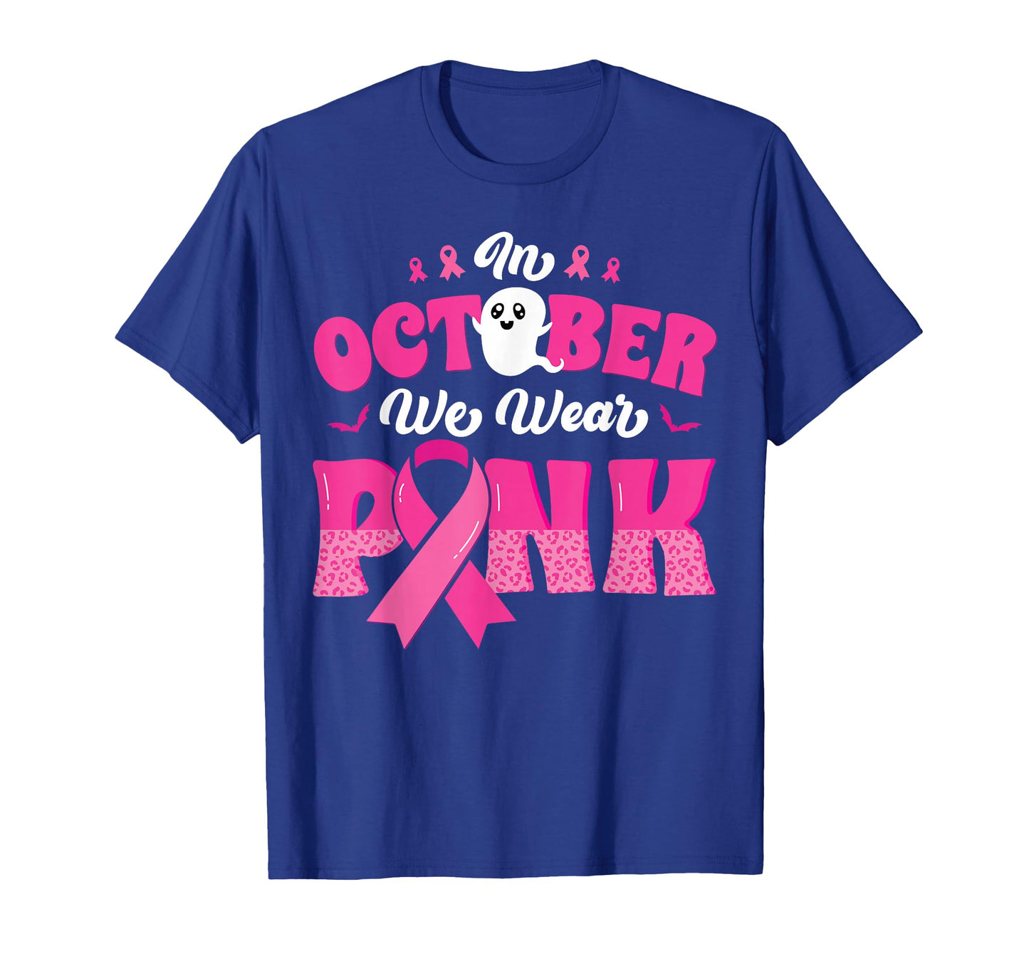 In October We Wear Pink Ghost Breast Cancer Awareness T-Shirt