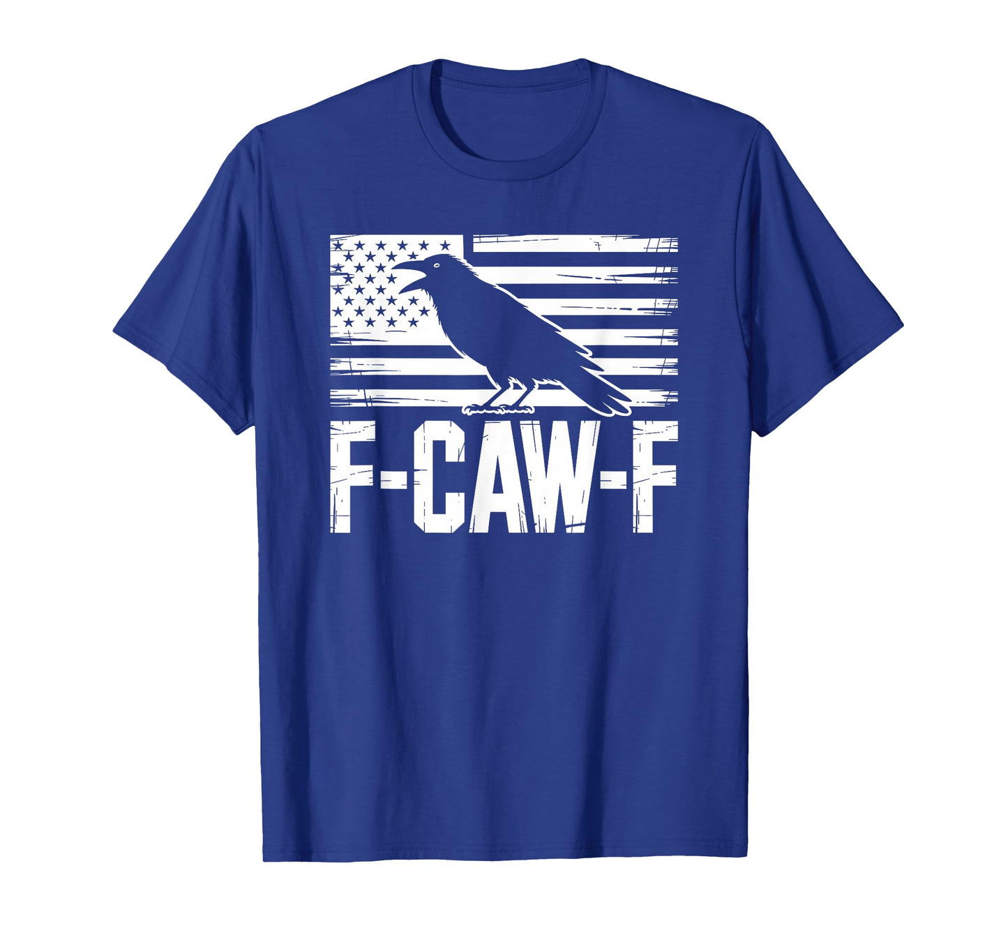 F-CAW-F Black Crow FCAWF Meme US Flag T-Shirt