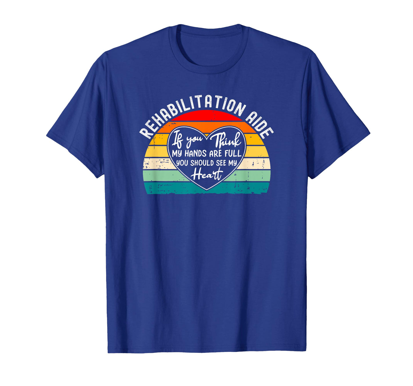 Rehab Tech Gifts And Shirts Rehabilitation Aide Appreciation Physical Rehabilitation T-Shirt