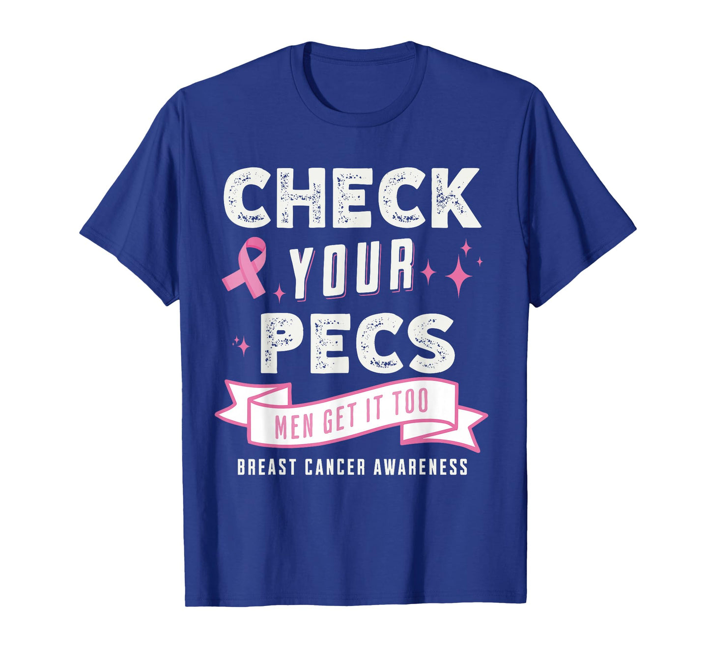Male Breast Cancer Awareness Mens Breast Cancer Awareness T-Shirt
