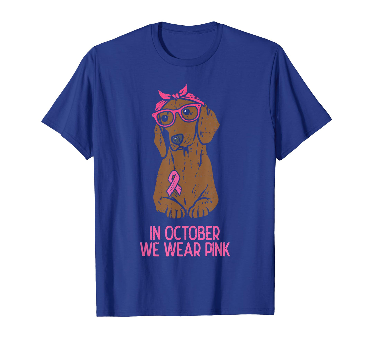 October We Wear Pink Dachshund Dog Breast Cancer Awareness T-Shirt