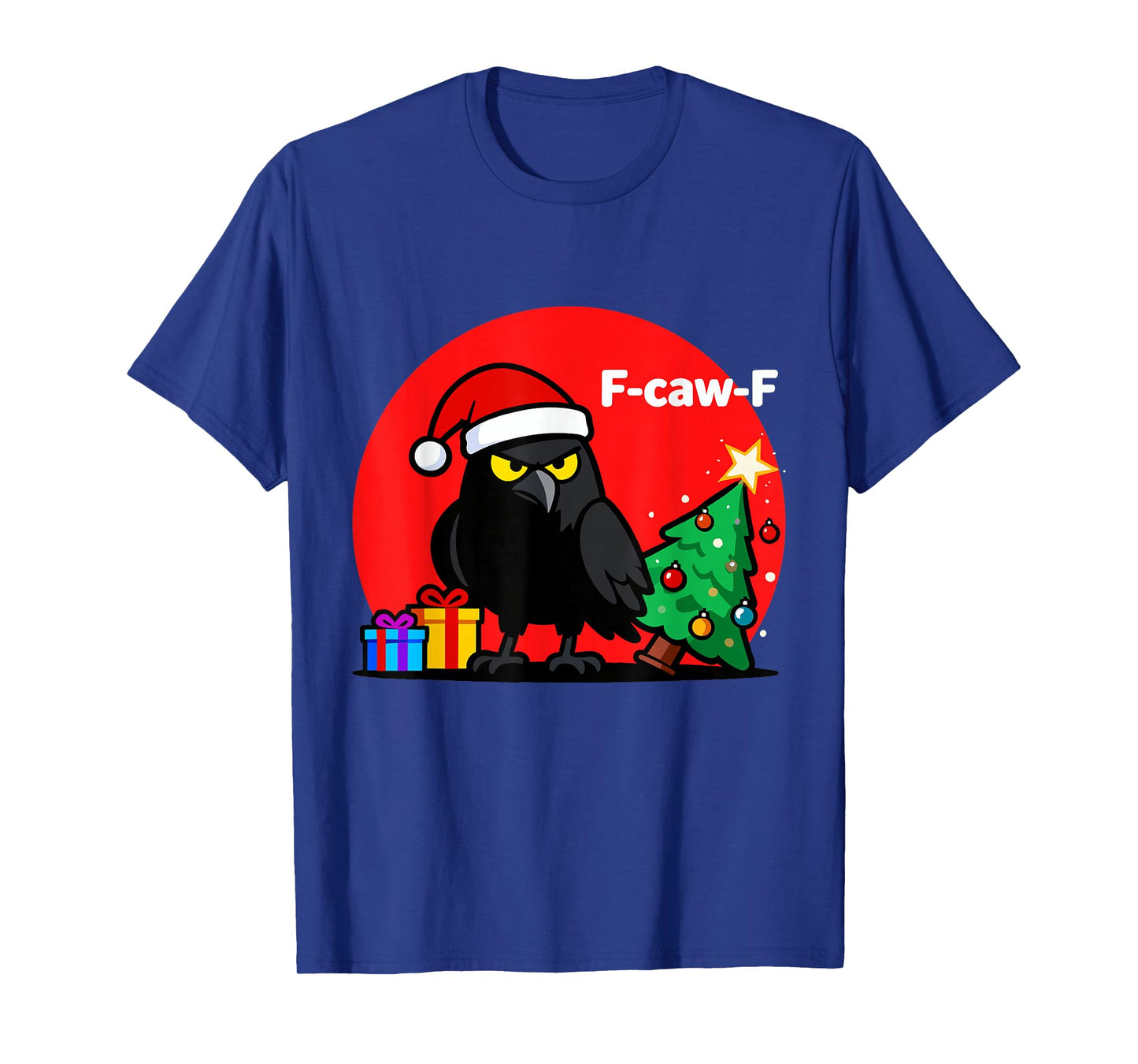 Funny Christmas F-caw-F Crow Holidays T-Shirt