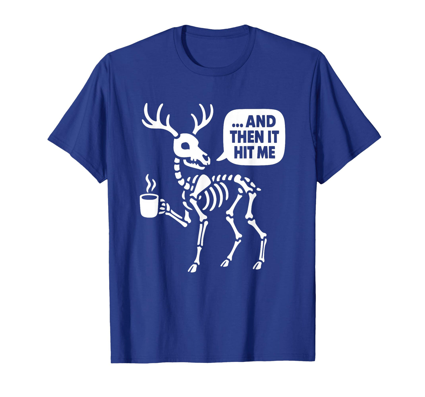 Deer Skeleton Pun Men Women Kids Funny Halloween T-Shirt