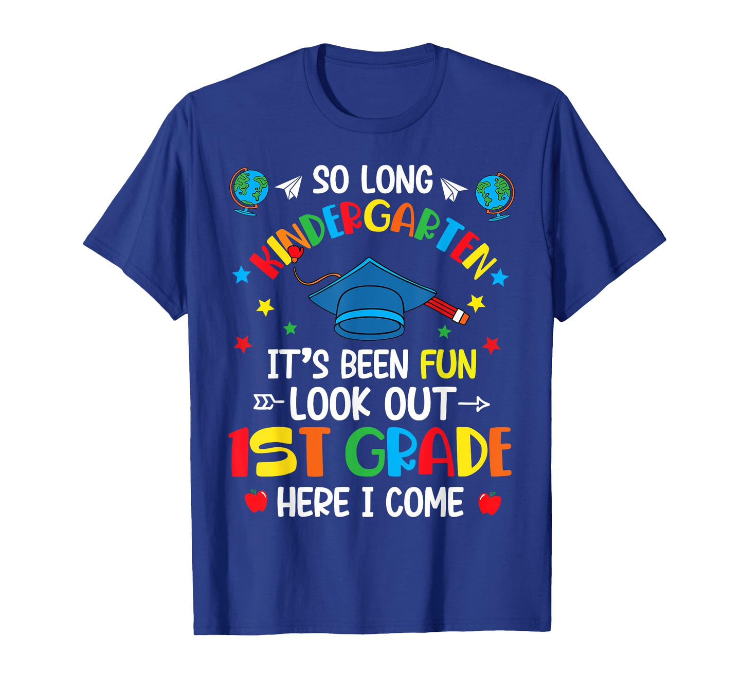 So Long Kindergarten Graduation 1st Grade Kids Boys Girls T-Shirt
