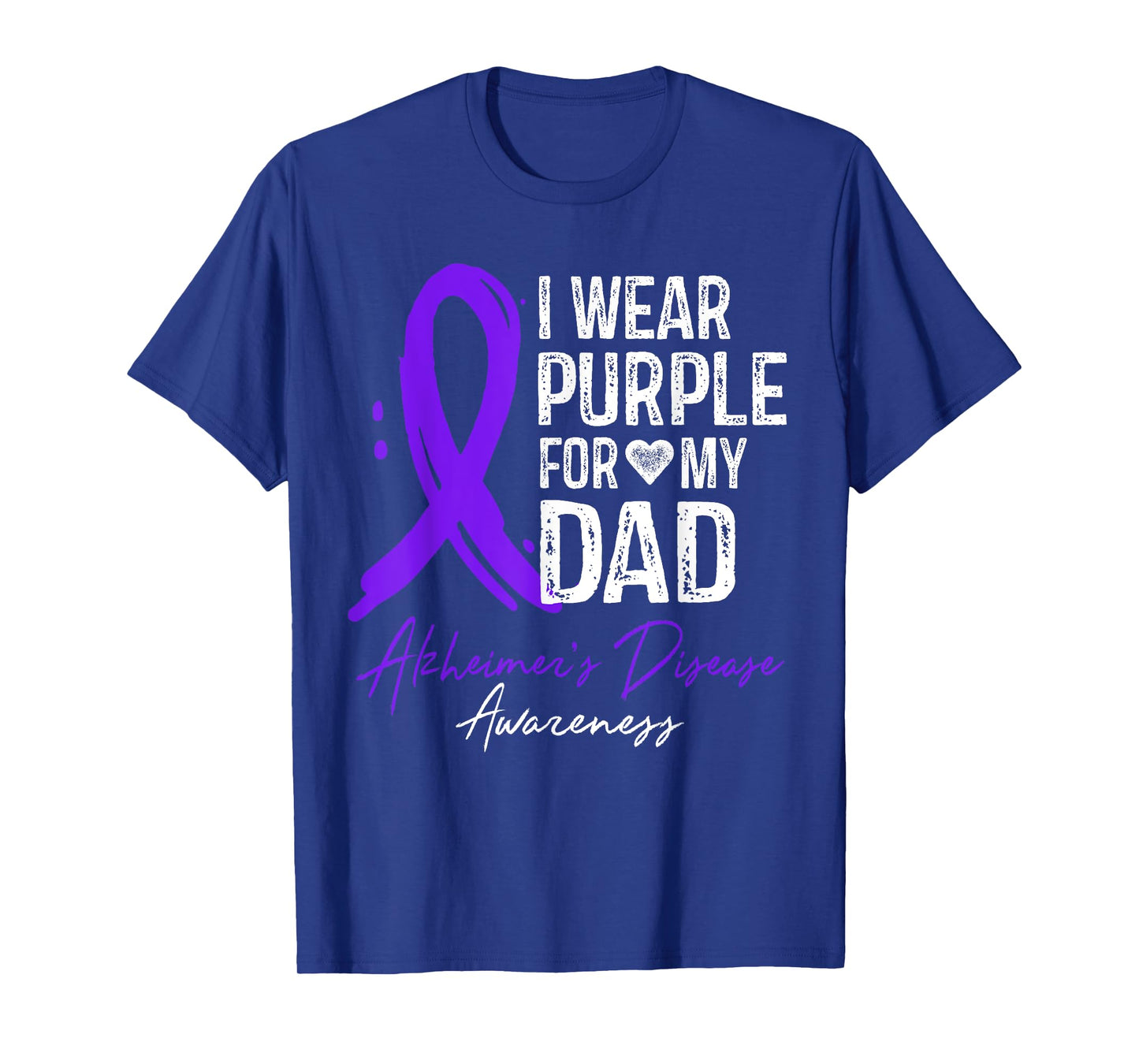 I Wear Purple For My Dad Shirt Alzheimer's Disease Awareness T-Shirt
