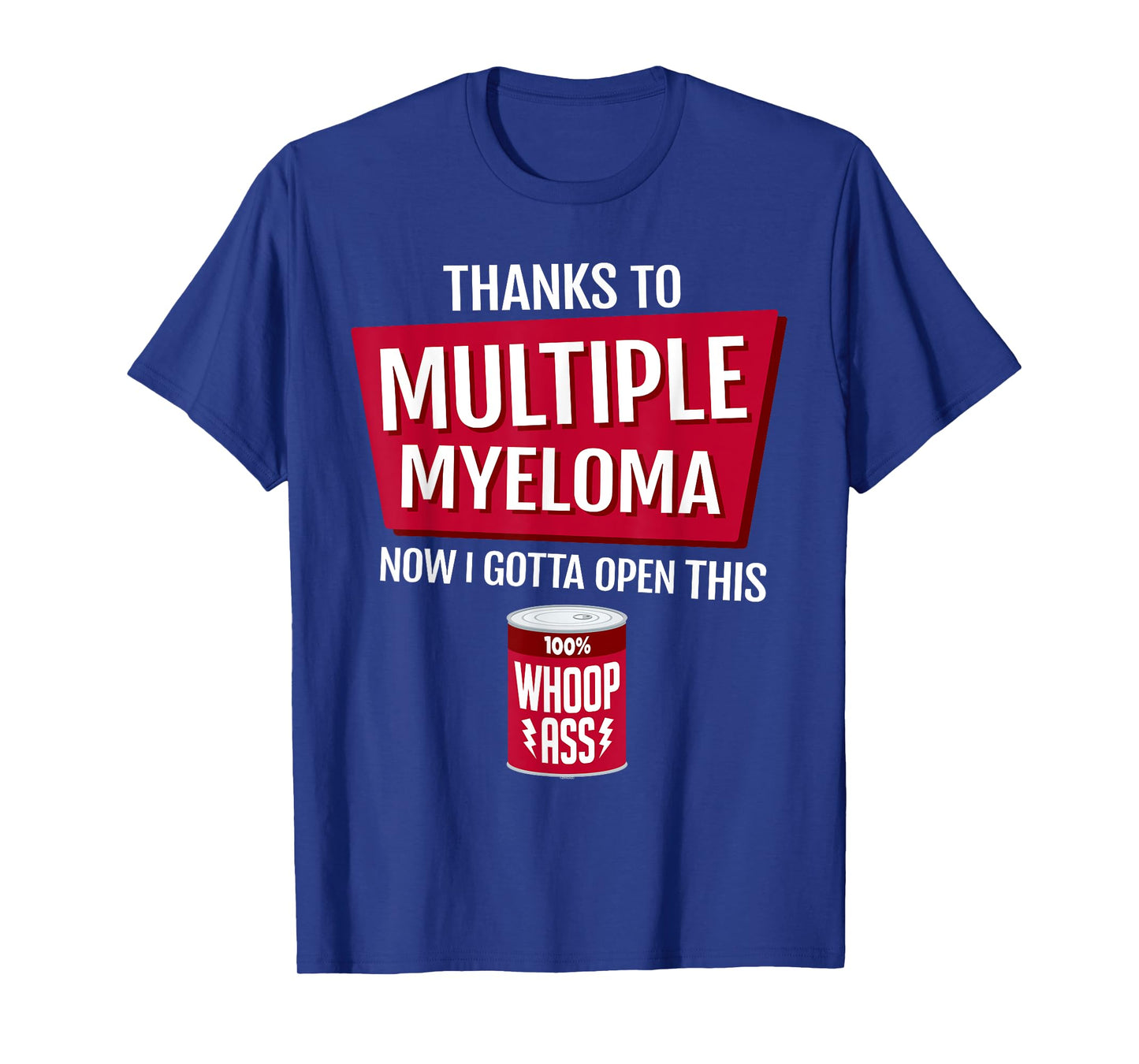 Thanks to Multiple Myeloma Shirt Multiple Myeloma Cancer T-Shirt