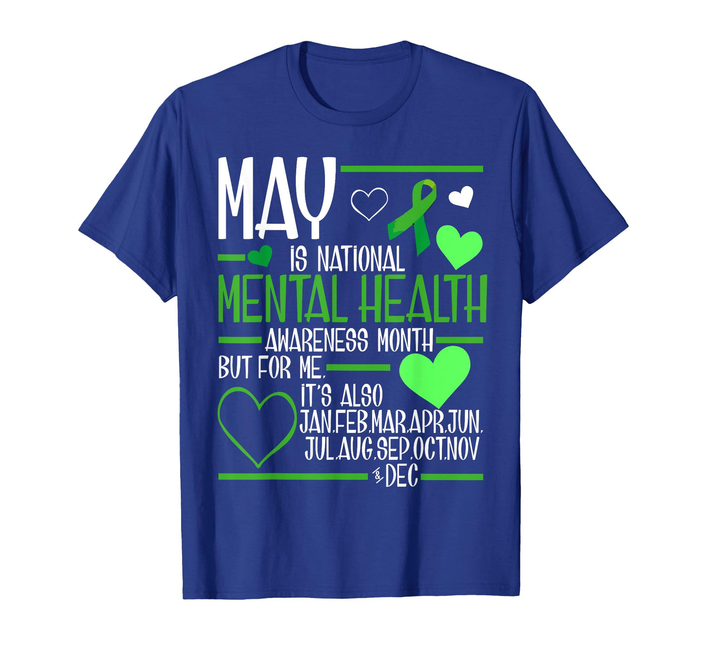 In May We Wear Green Mental Health Awareness Month Ribbon T-Shirt
