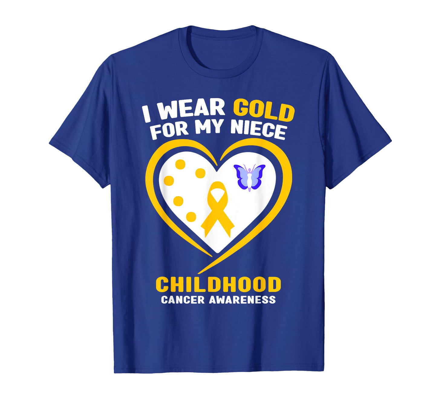 I Wear Gold For My Niece Childhood Cancer Awareness T-Shirt