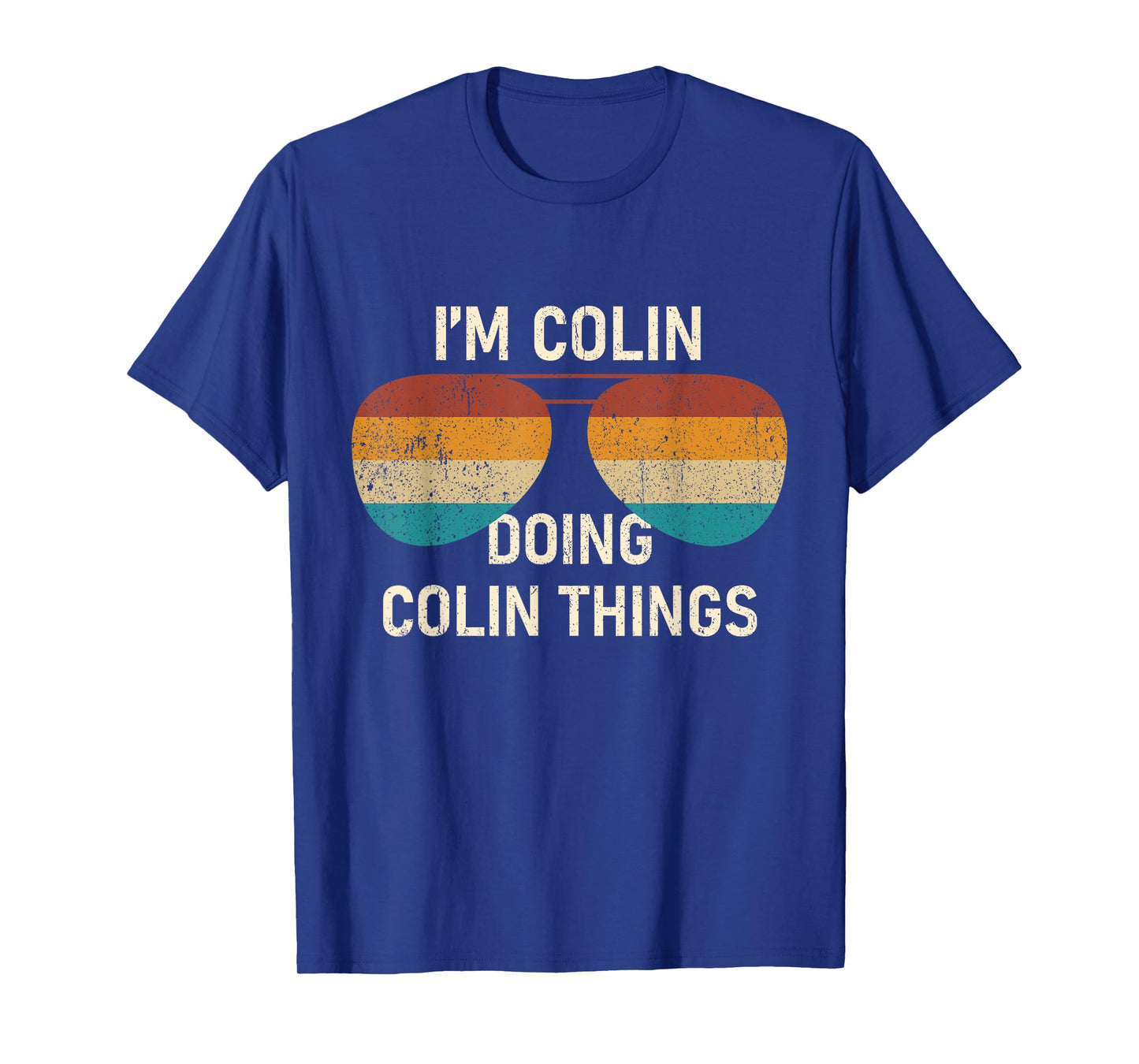 I'm Colin Doing Colin Things Retro Sunglass Personalized T-Shirt