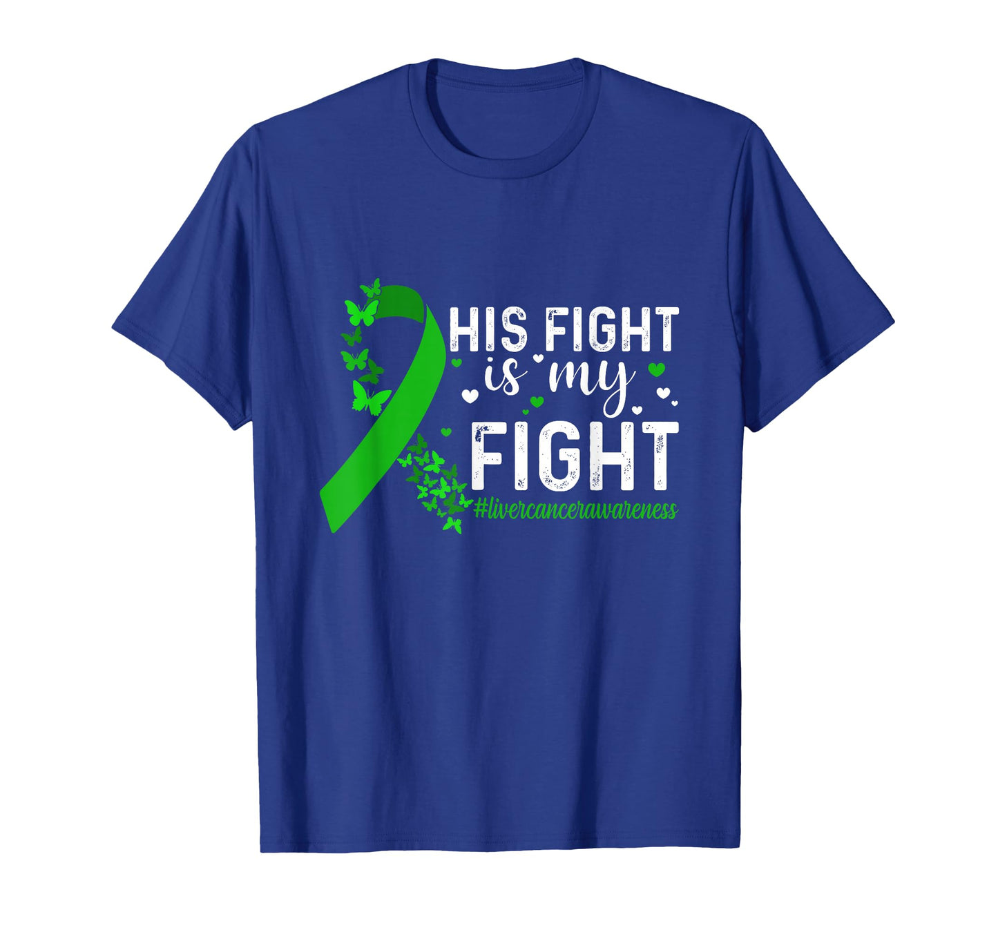 Support Liver Cancer Men Women His Fight Is My Fight Liver Cancer Awareness T-Shirt - Unisex-Adults & Kids - Black - Short Sleeve - Small - Modern - Cotton 65%, Polyester 35%