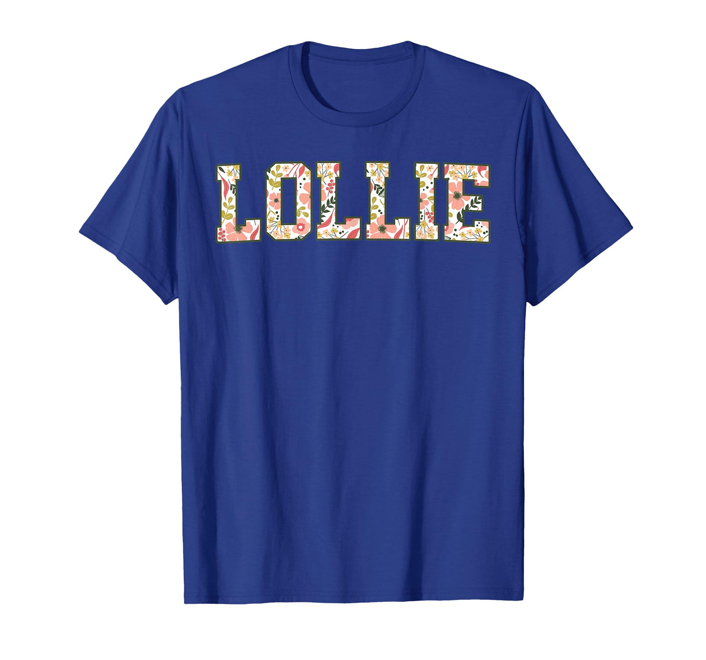 Lollie Era Floral Best Lollie Ever Mothers Day Grandma T-Shirt