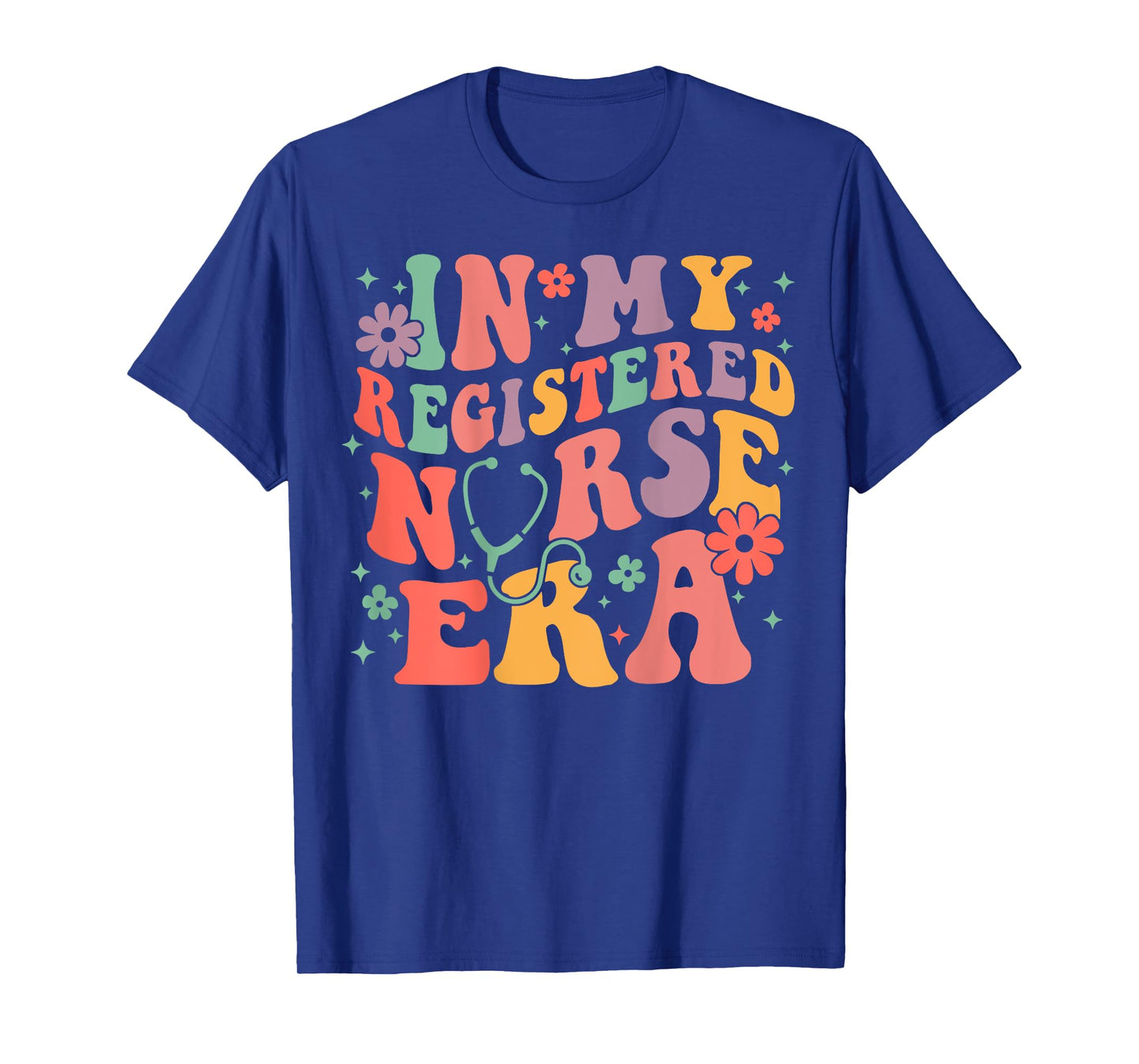In My Registered Nurse Era New Nurse, Nurse Tees (On Back) T-Shirt