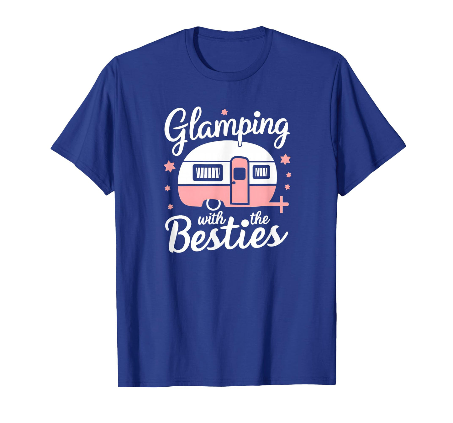 Glamping With The Besties T-Shirt