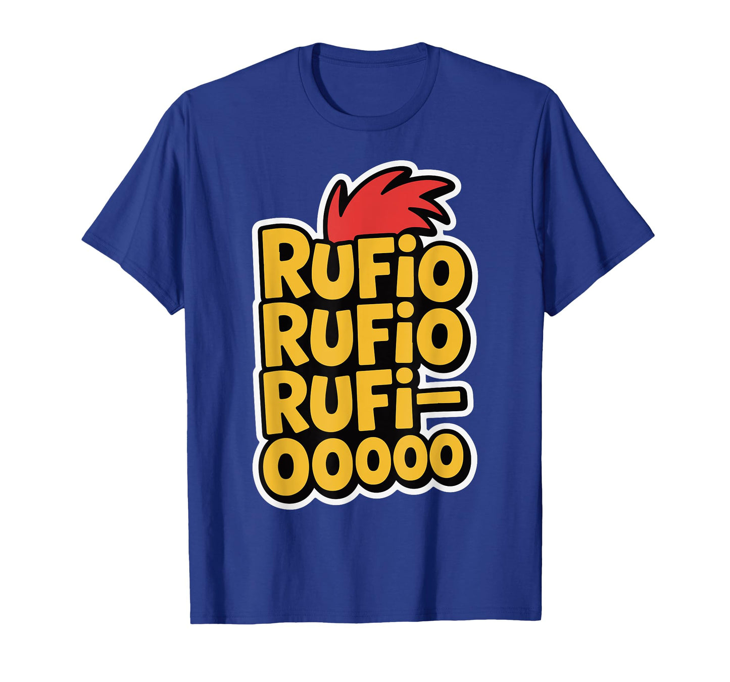 Rufio Rufio Rufi OOOOO T-Shirt