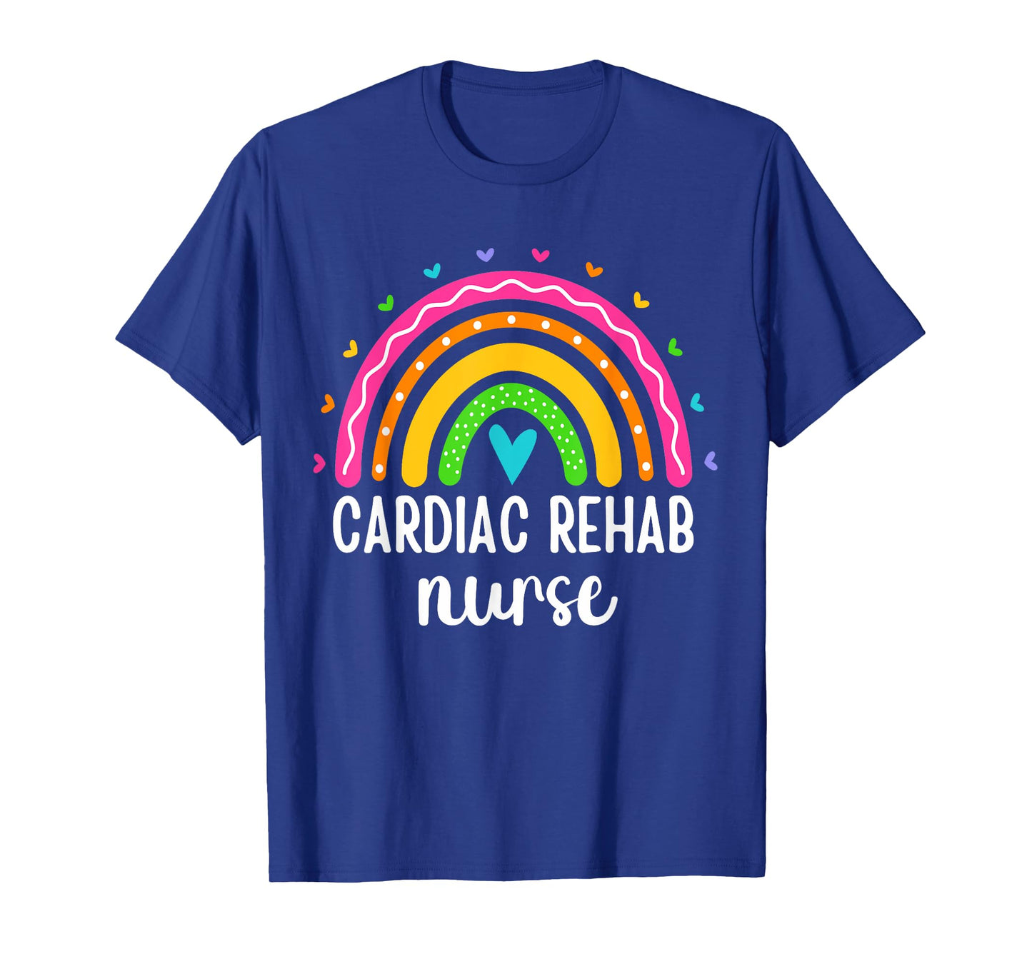 Cardiac Rehab Nurse RN Rehabilitation Nursing Department T-Shirt