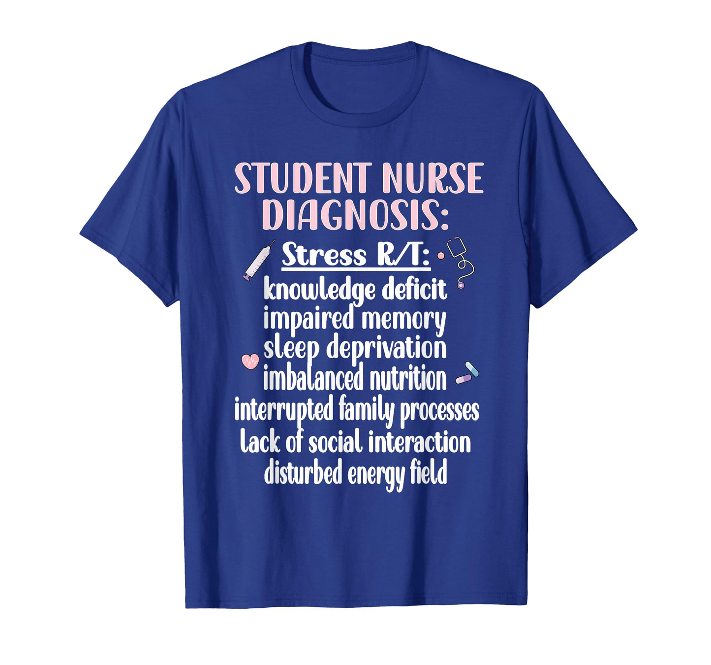 Nurse T-Shirt for School - Student Nurse Design