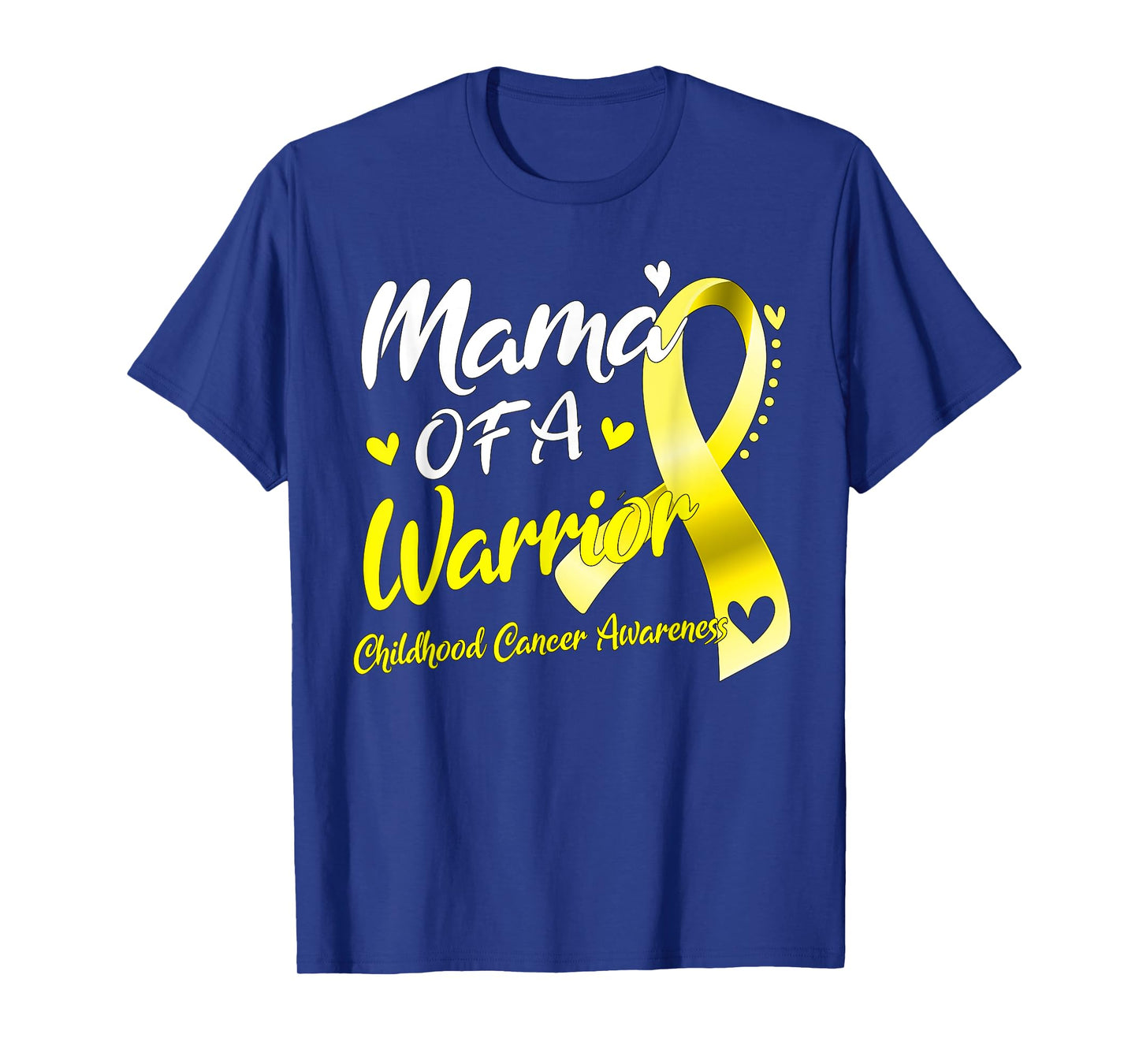 Mama of A Warrior Childhood Cancer Awareness T-Shirt