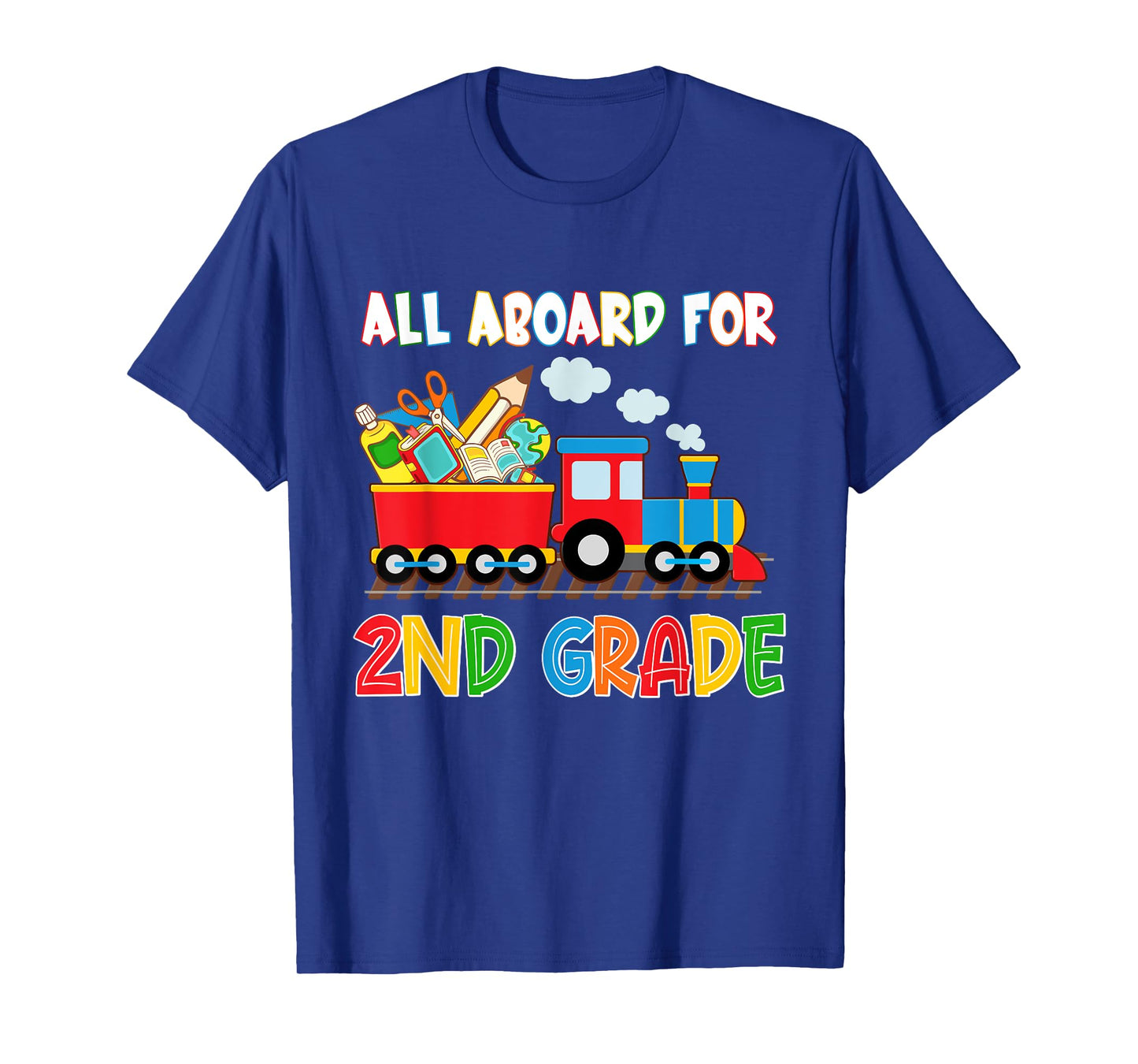 All Aboard For 2nd Grade Steam Train First Day Of School T-Shirt