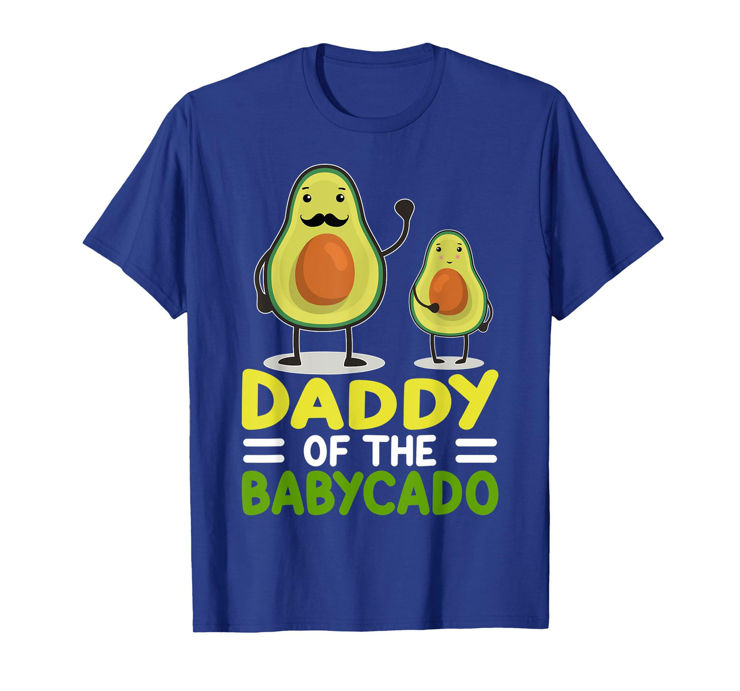 Mens Avocado Dad Funny Daddy Of The Babycado Father's Day T-Shirt
