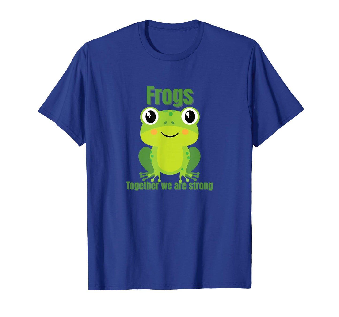 Frogs Together We are Strong Cute Frog Protest Activist T-Shirt